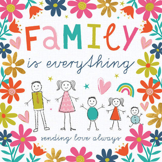 FAMILY IS EVERYTHING CARD