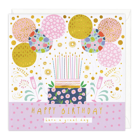 HAPPY BIRTHDAY HAVE A GREAT DAY CARD