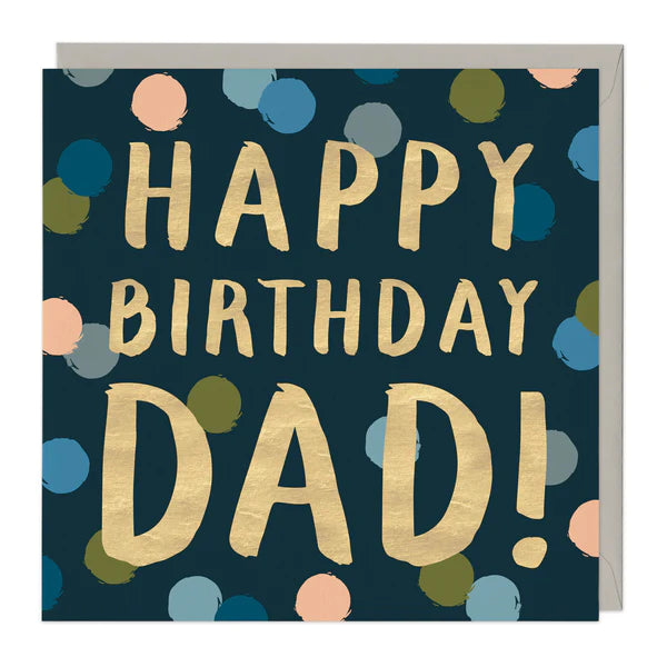 COLOURFUL SPOTS DAD BIRTHDAY CARD